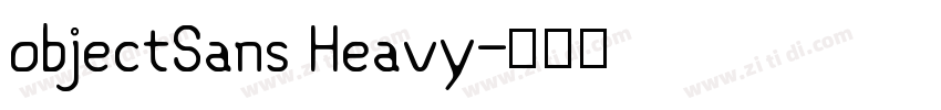 objectSans Heavy字体转换